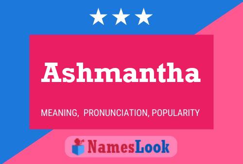 Ashmantha Namensposter