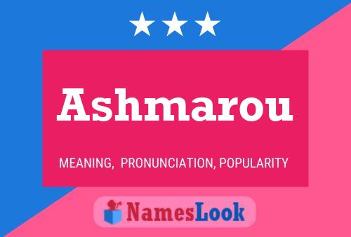 Ashmarou Namensposter