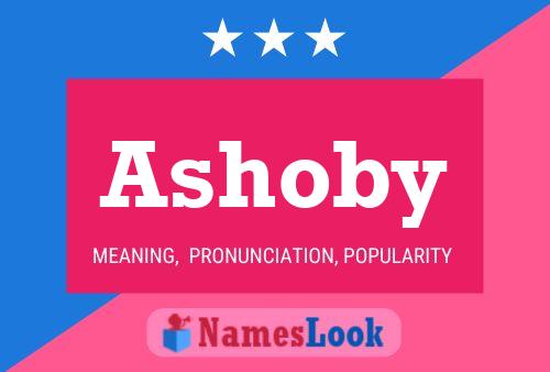 Ashoby Namensposter