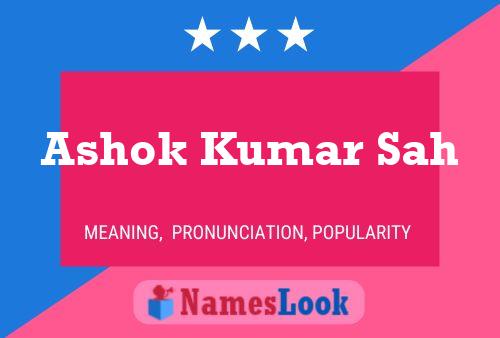 Ashok Kumar Sah Namensposter