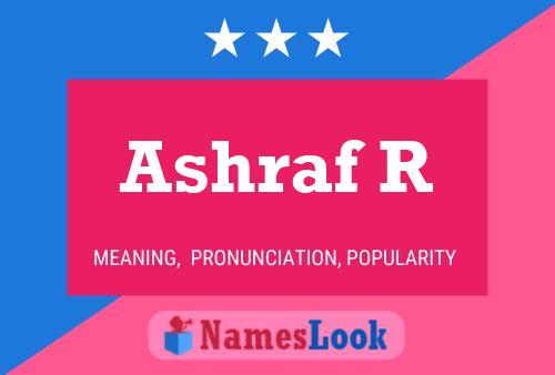 Ashraf R Namensposter