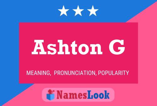 Ashton G Namensposter