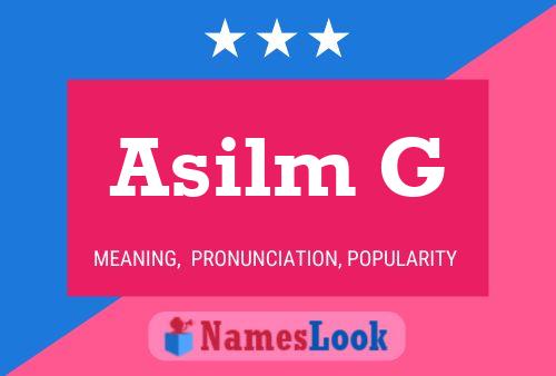 Asilm G Namensposter