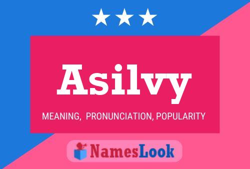 Asilvy Namensposter