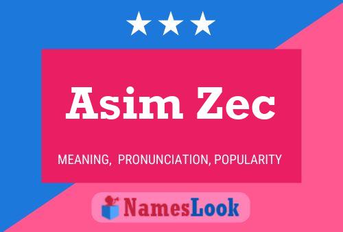 Asim Zec Namensposter