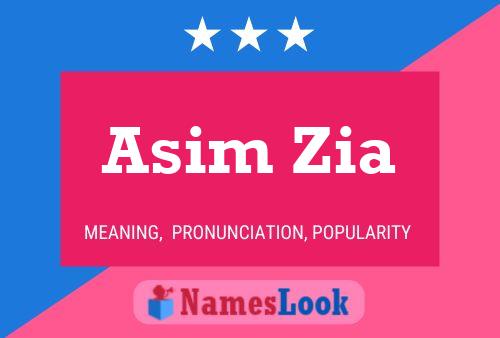 Asim Zia Namensposter