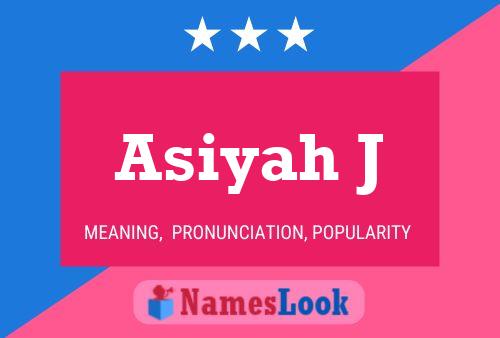 Asiyah J Namensposter