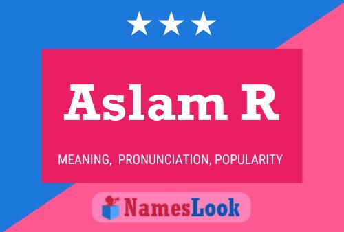 Aslam R Namensposter