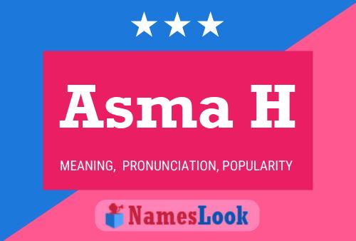 Asma H Namensposter