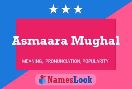 Asmaara Mughal Namensposter