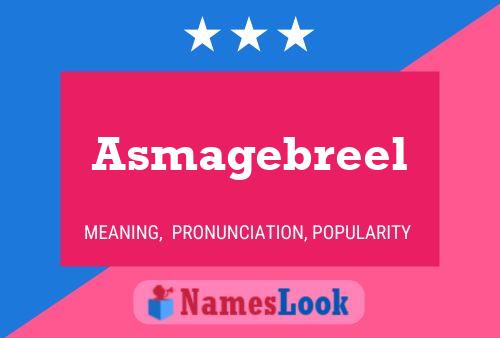 Asmagebreel Namensposter