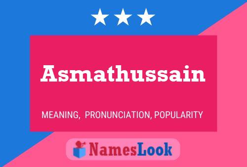 Asmathussain Namensposter