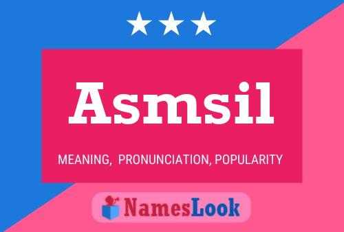 Asmsil Namensposter