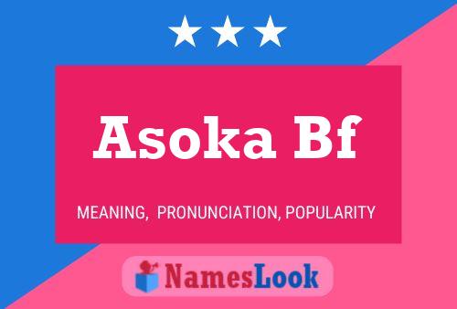 Asoka Bf Namensposter