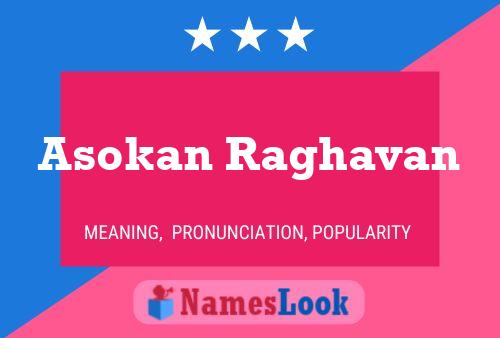 Asokan Raghavan Namensposter