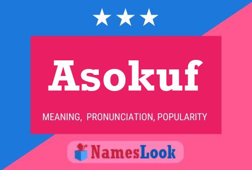 Asokuf Namensposter