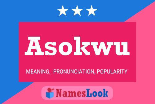 Asokwu Namensposter