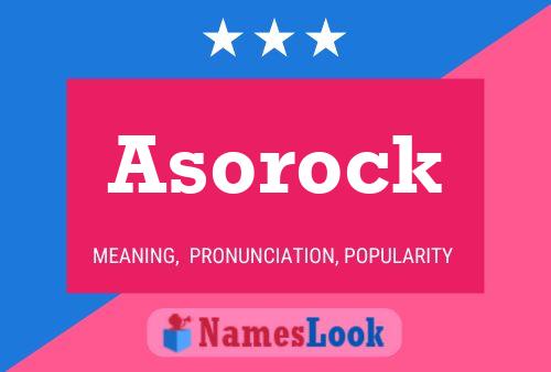 Asorock Namensposter