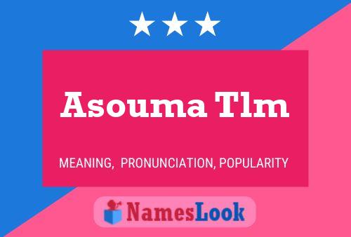 Asouma Tlm Namensposter