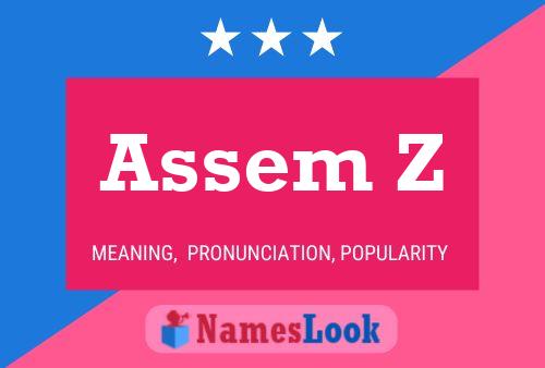 Assem Z Namensposter