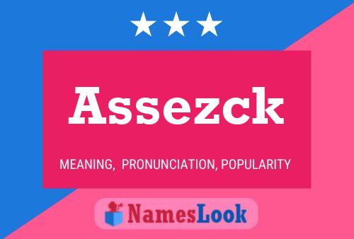 Assezck Namensposter