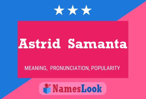 Astrid  Samanta Namensposter