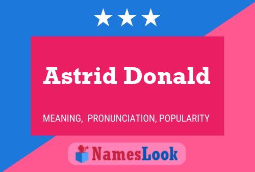 Astrid Donald Namensposter