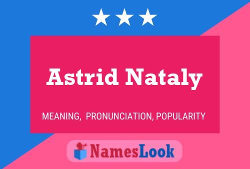 Astrid Nataly Namensposter