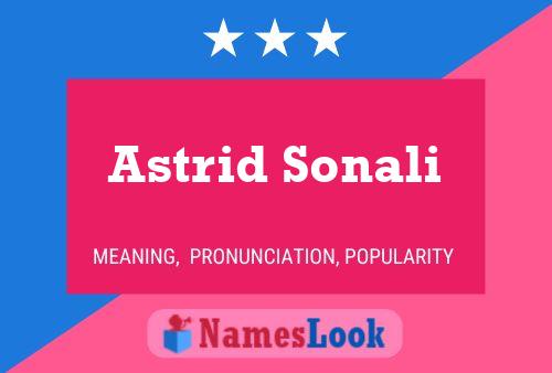 Astrid Sonali Namensposter