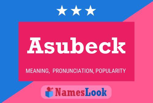 Asubeck Namensposter