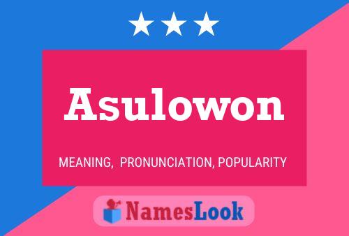 Asulowon Namensposter