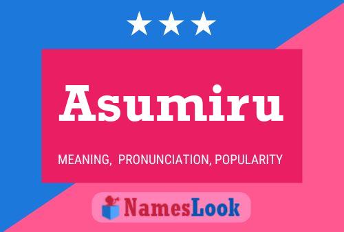 Asumiru Namensposter