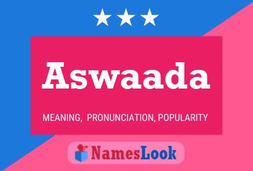 Aswaada Namensposter