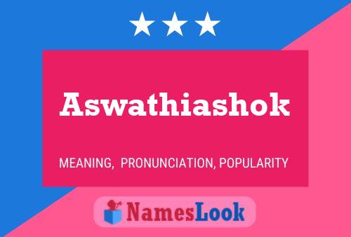 Aswathiashok Namensposter