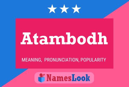 Atambodh Namensposter