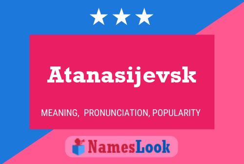 Atanasijevsk Namensposter