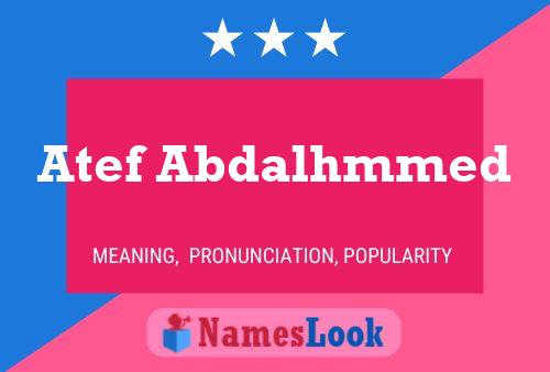 Atef Abdalhmmed Namensposter