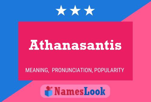 Athanasantis Namensposter