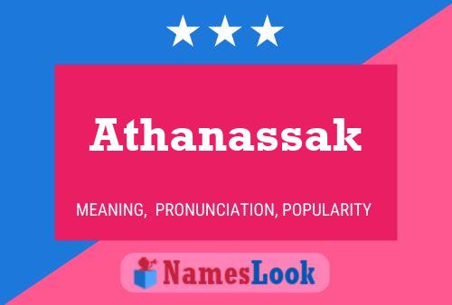 Athanassak Namensposter