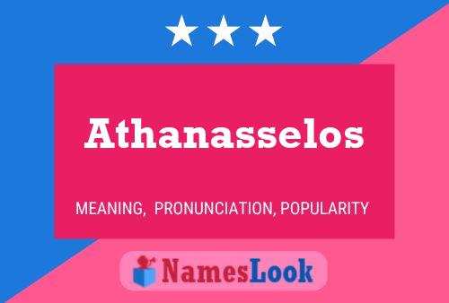 Athanasselos Namensposter