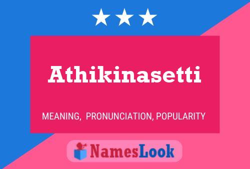 Athikinasetti Namensposter