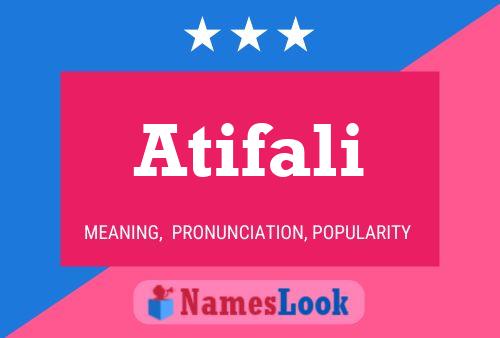 Atifali Namensposter