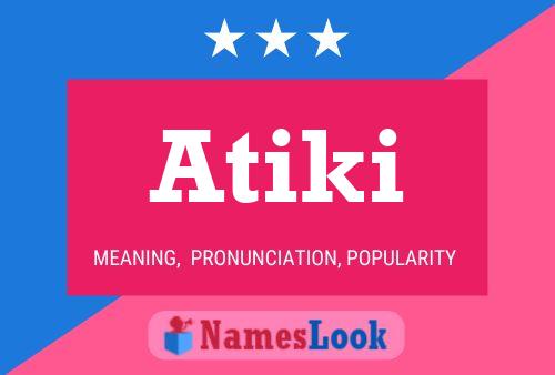 Atiki Namensposter