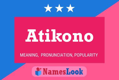 Atikono Namensposter