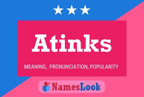 Atinks Namensposter