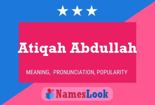 Atiqah Abdullah Namensposter