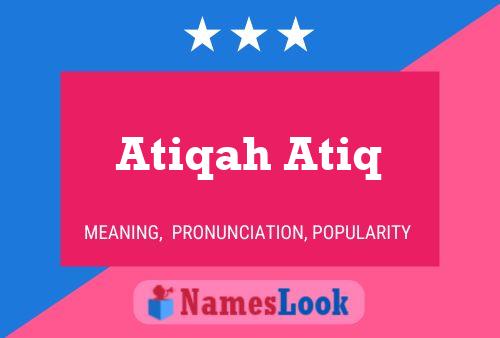 Atiqah Atiq Namensposter