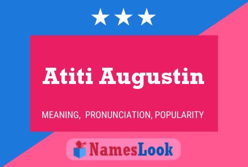 Atiti Augustin Namensposter