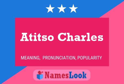 Atitso Charles Namensposter