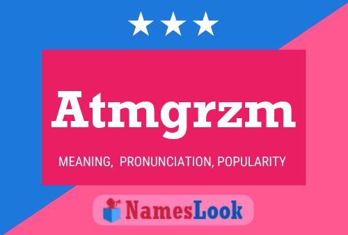 Atmgrzm Namensposter